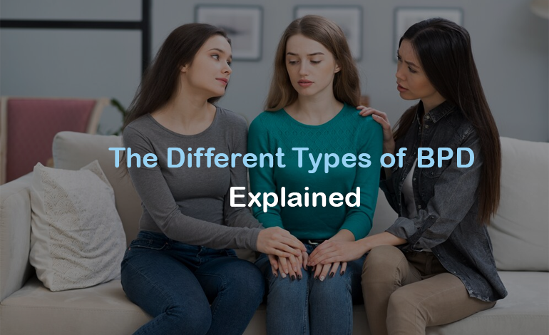 Types of BPD